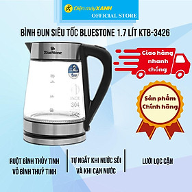 Mua Bình đun siêu tốc BlueStone 1.7 lít KTB-3426 - Hàng Chính Hãng