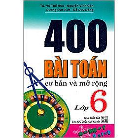 400 Bài Toán Cơ Bản Và Mở Rộng Lớp 6