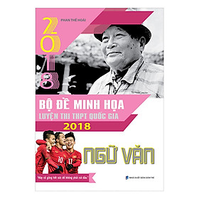 Nơi bán Bộ Đề Minh Họa Luyện Thi THPT QG 2018 Ngữ Văn - Giá Từ -1đ