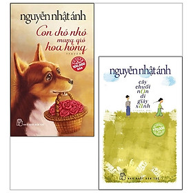 Combo (Cây Chuối Non Đi Giày Xanh + Con Chó Nhỏ Mang Giỏ Hoa Hồng) - Phương Đông Books