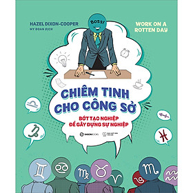 Chiêm Tinh Cho Công Sở (Bìa Cứng)