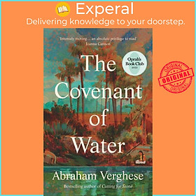 Sách - The Covenant of Water - An Oprah's Book Club Selection by Abraham Verghese (UK edition, hardcover)