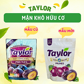 Mận Khô Taylor Hữu Cơ Organic Tự Nhiên Hữu Cơ Không Đường Giảm Táo Bón Cho Bé Ăn Vặt Bà Bầu 250g