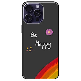 Ốp lưng dành cho Iphone 15 - Iphone 15 Plus - Iphone 15 Pro - Iphone 15 Pro Max - Be Happy