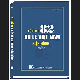 Hệ thống 82 án lệ Việt Nam hiện hành