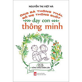 Hình ảnh Ông Bà Thông Thái, Bố Mẹ Thông Suốt, Dạy Con Thông Minh