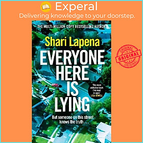 Sách - Everyone Here is Lying by Shari Lapena (UK edition, paperback)