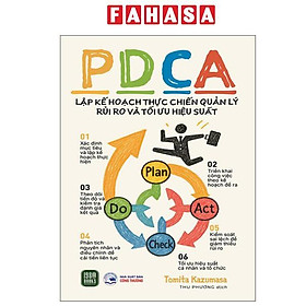 Sách - PDCA - Lập Kế Hoạch Thực Chiến Quản Lý Rủi Ro Và Tối Ưu Hiệu Suất