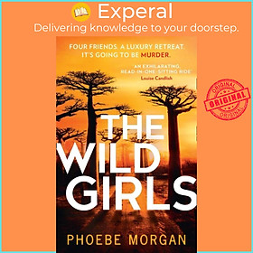 Hình ảnh Sách - The Wild Girls by Phoebe Morgan (UK edition, paperback)