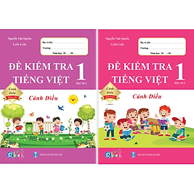 Combo Sách - Đề kiểm tra Tiếng Việt 1 học kì I + II ( Cánh Diều )