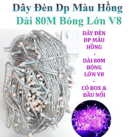 Dây Đèn Dp Màu Hồng 8 Chế Độ Chớp Dài 80M Bóng Lớn V8 Có Box Điều Chỉnh Và Đầu Nối