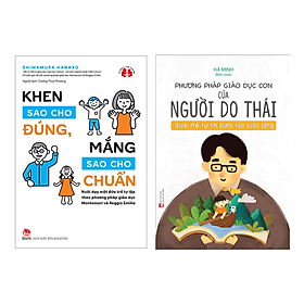 Combo 2 Cuốn: Khen Sao Cho Đúng, Mắng Sao Cho Chuẩn + Phương Pháp Giáo Dục Con Của Người Do Thái (Sách Làm Cha Mẹ/Hướng Dẫn Dạy Con Hiệu Quả) - Do