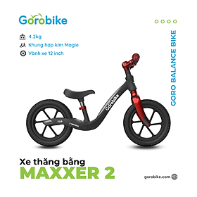 Xe Thăng Bằng Maxxer 2 Gorobike  - Bánh 12 inch (cho trẻ 2-3 Tuổi/ Cao 80-105Cm)