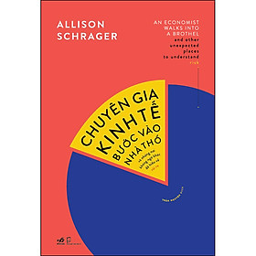 Sách - Chuyên Gia Kinh Tế Bước Vào Nhà Thổ Và Những Nơi Không Ngờ Khác Để Hiểu Về Rủi Ro