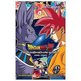 Dragon ball z - cuộc chiến giữa các vị thần