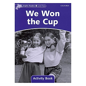Dolphin Readers Level 4: We Won the Cup Activity Book