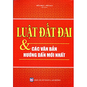 Download sách Luật Đất Đai Và Các Văn Bản Hướng Dẫn Mới Nhất