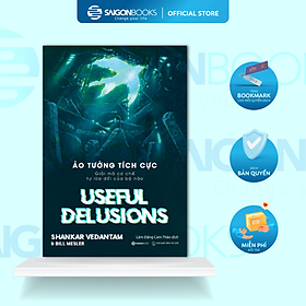Ảo tưởng tích cực - Tác giả Bill Mesler , Shankar Vedantam