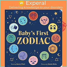 Sách - Baby's First Zodiac by Kerry Pieri Maria Mola (US edition, paperback)