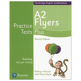 Practice Tests Plus A2 Flyers Students' Book