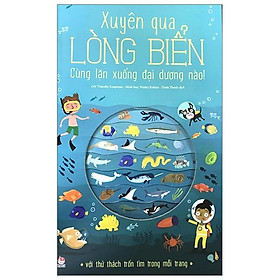 Xuyên Qua Lòng Biển - Cùng Lặn Xuống Đại Dương Nào