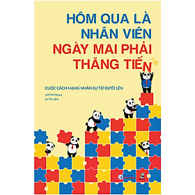 Hình ảnh Hôm Qua Là Nhân Viên, Ngày Mai Phải Thăng Tiến