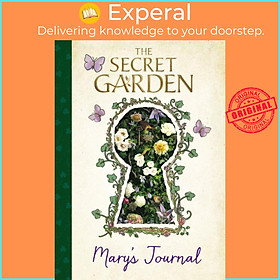 Sách - The Secret Garden: Mary's Journal by Sia Dey Grant Montgomery Leslie Design (US edition, hardcover)