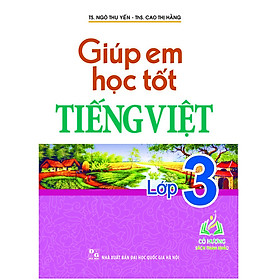 Sách- Giúp Em Học Tốt Tiếng Việt Lớp 3 (TB) (ML)