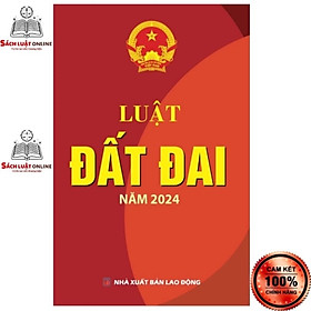 Luật Đất Đai ( 2024 )