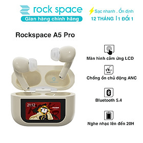 Mua Tai nghe bluetooth không dây nhét tai chống ồn chủ động ANC ROCKSPACE A5 Pro TWS có mic hàng chính hãng BH 12 tháng