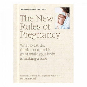 The New Rules Of Pregnancy