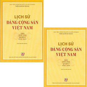 [Download Sách] Sách - Combo Lịch Sử Đảng Cộng Sản Việt Nam - Tập 1 (1930 - 1954): Quyển 1 (1930 -1945) + Quyển 2 (1945 -1954)