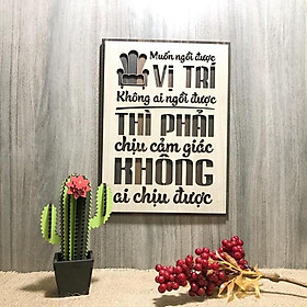 Mua Tranh động lực CARINA T021- Muốn ngồi được vị trí không ai ngồi được phải chịu cảm giác không ai chịu được