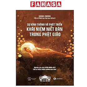 Sách - Sự Hình Thành Và Phát Triển Khái Niệm Niết Bàn Trong Phật Giáo
