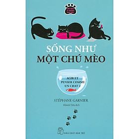 Sống Như Một Chú Mèo