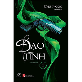 Đạo Tình Tập 1 (Tái Bản)