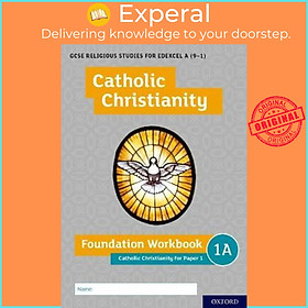Sách - GCSE Religious Studies for Edexcel A (9-1): Catholic Christianity Foundatio by Ann Clucas (UK edition, paperback)