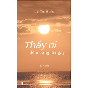 [Download Sách] Thầy ƠI Đêm Cũng Là Ngày