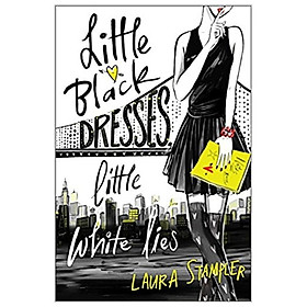 Download sách Little Black Dresses, Little White Lies