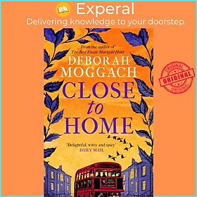 Sách - Close to Home by Deborah Moggach (UK edition, paperback)