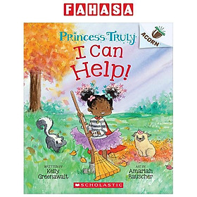 Sách ngoại văn: Princess Truly - Book 8 - I Can Help! - Scholastic