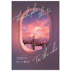 Thành phố thì to, tôi thì nhỏ