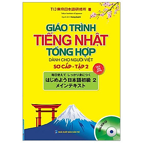 [Download Sách] Giáo Trình Tiếng Nhật Tổng Hợp Dành Cho Người Việt Sơ Cấp - Tập 2 (Kèm Cd)