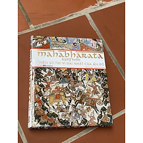 Mahabharata Bằng Hình - Thiên Sử Thi Vĩ Đại Nhất Của Ấn Độ