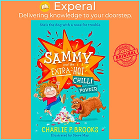 Sách - Sammy and the Extra-Hot Chilli Powder by Steve May (UK edition, paperback)