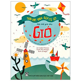 Trái Đất Xinh Đẹp Có Gì - Một Trái Đất Đầy Gió