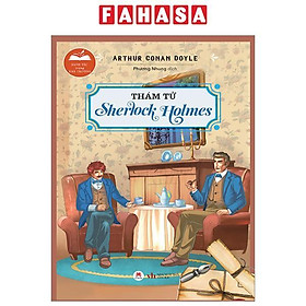 Danh Tác Trong Nhà Trường - Thám Tử Sherlock Holmes (Tái Bản 2024)