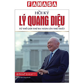 Hình ảnh Hồi Ký Lý Quang Diệu - Tập 2: Từ Thế Giới Thứ Ba Vươn Lên Thứ Nhất (Tái Bản 2023)