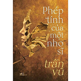 Nơi bán Sách - Phép tính của một nho sĩ (tặng kèm bookmark thiết kế) - Giá Từ -1đ