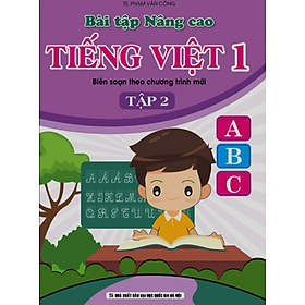 Sách - Bài Tập Nâng Cao Tiếng Việt 1 (Biên Soạn Theo Chương Trình Mới) - Tập 2